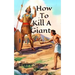 How To Kill A Giant