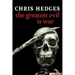 The Greatest Evil Is War
