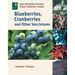 Blueberries, Cranberries and Other Vacciniums