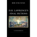 D.H. Lawrence's Final Fictions: A Lacanian Perspective