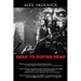 Geek to Guitar Hero