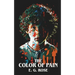 The Color of Pain