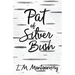 Pat of Silver Bush