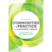 Communities of Practice in the Academic Library: Strategies for Implementation