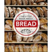 The Little Book about Bread: Baked to Perfection