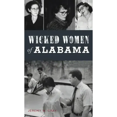 Wicked Women of Alabama