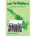 Love Thy Neighbor Ii: The Rest of the Stories