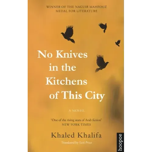 No Knives in the Kitchens of This City