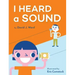 I Heard a Sound
