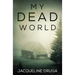 My Dead World