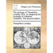 The Apology of Theophilus Lindsey, M.A. on Resigning the Vicarage of Catterick, Yorkshire. the Second Edition.