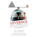 Leverage: How to Accelerate the Speed and Velocity of Your Results