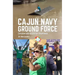 Cajun Navy Ground Force: Citizen-Led Disaster Response