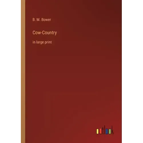 Cow-Country: in large print