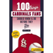 100 Things Cardinals Fans Should Know & Do Before They Die