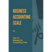 Business Accounting Scale: How To Manage An Accounting Firm: How To Have Successful Accounting Business