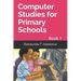 Computer Studies for Primary Schools: Book 1