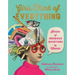 Girls Think of Everything: Stories of Ingenious Inventions by Women