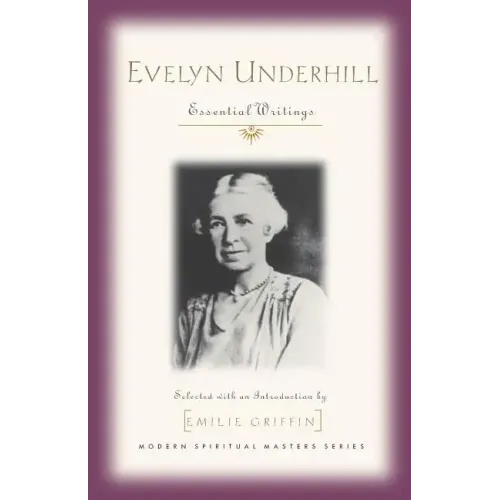 Evelyn Underhill: Essential Writings