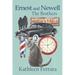 Ernest and Newell: The Brothers