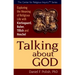 Talking about God: Exploring the Meaning of Religious Life with Kierkegaard, Buber, Tillich and Heschel
