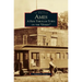 Ames: A Ride Through the Town on the "Dinkey"