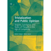 Trivialization and Public Opinion: Slogans, Substance, and Styles of Thought in the Age of Complexity