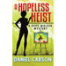 A Hopeless Heist