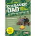 Commando Dad: Get Outdoors with Your Kids