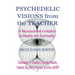 Psychedelic Visions from the Teacher