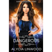 Dangerous