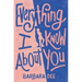 Everything I Know about You