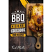 BBQ Chicken Cookbook: Master Barbecue Chicken Recipes, and the Sauces That Go with Them