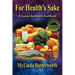 For Health's Sake: A Cancer Survivor's Cookbook