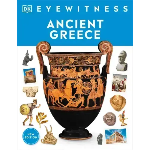 Eyewitness Ancient Greece