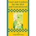 Food and Cookery for the Sick and Convalescent
