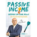 Passive Income: Depends on your Skills! From 2020, after Covid, to Find a Job or Transform it? Build an Online Business! Organize your