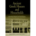 Ancient Greek Houses and Households: Chronological, Regional, and Social Diversity