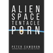 Alien Space Tentacle Porn