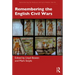 Remembering the English Civil Wars