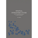 Spatial Infrastructure: Essays on Architectural Thinking as a Form of Knowledge