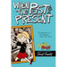 When the Past Is a Present