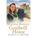 A Wartime Reunion at Goodwill House
