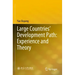 Large Countries' Development Path: Experience and Theory