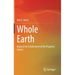 Whole Earth: Beyond the Entitlement of the Property Owner