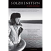 Solzhenitsyn: A Soul in Exile