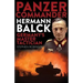 Panzer Commander Hermann Balck: Germany's Master Tactician