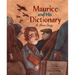 Maurice and His Dictionary: A True Story