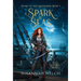 A Spark of Seas: A Little Mermaid Retelling