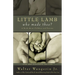 Little Lamb, Who Made Thee?: A Book about Children and Parents